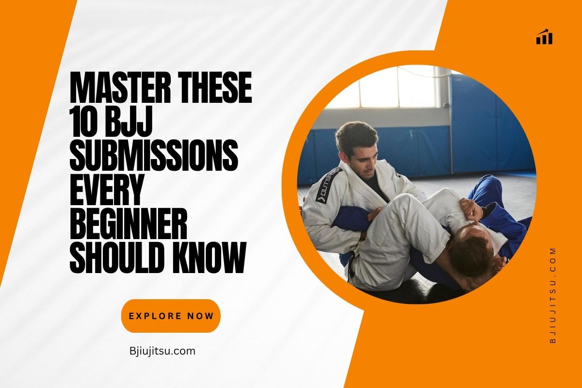 Top 10 BJJ Submission Techniques for Beginners